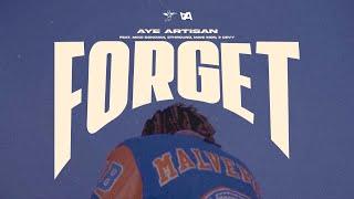 Aye Artisan - Forget (Official Video) feat. Mike Donovan, 5thRound, Mani Mon, & DRVY