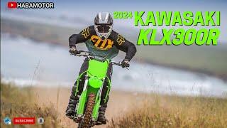 2024 kawasaki KLX300R : Trail Thrills