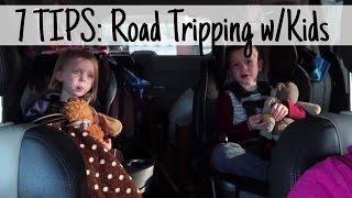 7 Tips for Long Road Trips with Kids