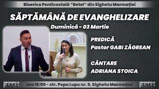 Seară de evanghelizare | Gabi Zăgrean | Adriana Stoica | Duminică Seara | 03.03.2024