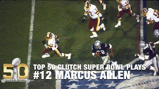 #12: Marcus Allen Turns Nothing into a 74-yard TD in Super Bowl XVIII | Top 50 Clutch SB Plays