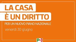 La casa è un diritto, per un nuovo piano nazionale