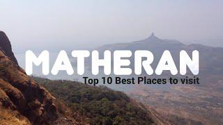 Matheran - Top 10 Best Places to visit in Matheran