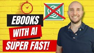 How To Create an eBook With AI - (Better than Chat GPT!)