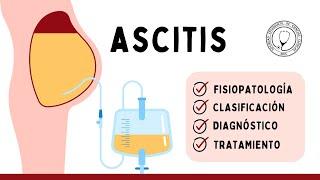 ASCITIS: Fisiopatología, Clasificación, Diagnóstico y Tratamiento | Semiología