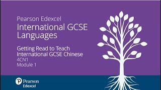 Getting Ready to Teach Pearson Edexcel International GCSE Chinese (Module 1) Oct 2024