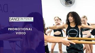 Dance on Pointe (DOP) Promotional Video | Pixflix Productions