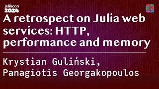 A retrospect on Julia web services: HTTP, performance and memory | Guliński, Georgakopoulos