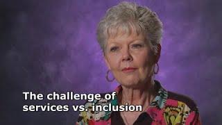 Kathie Snow: The Challenge of Services vs. Inclusion