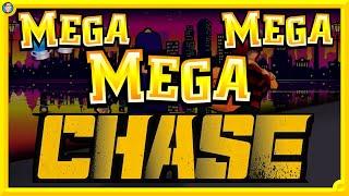 FINALLY the MEGA CHASE BONUS 