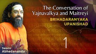 Vedanta Secrets | Brihadaranyaka Upanishad | DAY 1 | Swami Abhedananda | Yajnavalkya Maitreyi Samvad