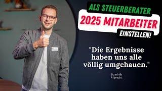 Mitarbeitergewinnung für Steuerberater: Das hat es der Steuerkanzlei Albrecht wirklich gebracht!