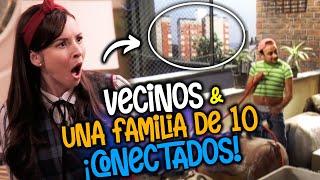 ¡¡VECINOS Y UNA FAMILIA DE DIEZ CONECTADOS!! | TELEVISAVERSO 2024
