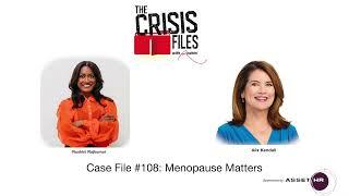 Case File #108: Menopause Matters