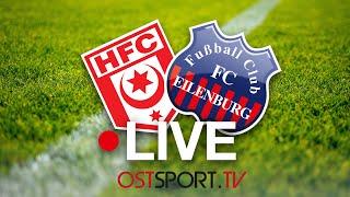 LIVE! Hallescher FC vs. FC Eilenburg | Regionalliga Nordost | SP06