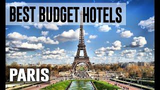 Cheap and Best Budget Hotels in Paris , France