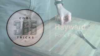 365cooltricks, Fork Flip Up - Mark Hayward