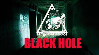 RED RAVEN CHAOS - BLACK HOLE (OFFICIAL MUSIC VIDEO)