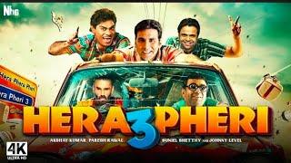 Hera Pheri 3 Full Comedy Movie | Akshay Kumar Best Comedy Movie 2024 | Suniel Shetty |2025