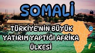 Dünyanın En Yoksul Ülkelerinden Biri Olan SOMALİ | Türkiye'nin Büyük Yatırım Yaptığı Afrika Ülkesi