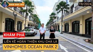 Thực tế liền kề hoàn thiện 5 tầng khu Chà Là- Vinhomes Ocean Park 2