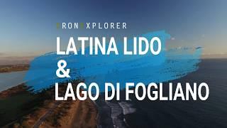 Latina Lido & Fogliano - DronExplorer