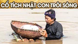 CỔ TÍCH NHẶT CON TRÔI SÔNG | PHIM CỔ TÍCH VIỆT NAM | CỔ TÍCH VIỆT NAM 2025 | GHIỀN CỔ TÍCH