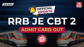 RB JE CBT 2 Admit Card Out | Download Now | Indian Railways Junior Engineer Update 2025 | MADE EASY
