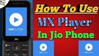 How To Use MX Player In Jio Phone | जियो फोन में कैसे चलाए | Made By Technical Hero YK