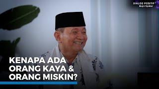 Menjadi Manusia Yang Pantas Diberi Rejeki Oleh Allah SWT | Buya Syakur | Dialog Positif+