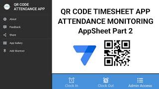 AppSheet QR Code Attendance Time Sheet App  Part 2 Full Tutorial