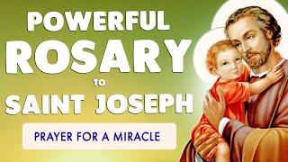  POWERFUL ROSARY for a MIRACLE of SAINT JOSEPH  Glorious Mysteries