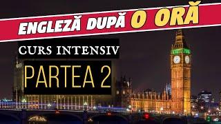 Vorbeste Engleză după o ORĂ! Partea 2 - Curs Intensiv pentru începători