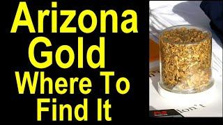 Arizona's HIDDEN Gold Nugget locations EXPOSED!