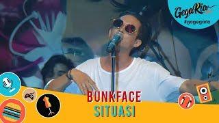 #GegariaFest | BunkFace | Situasi