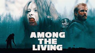 Among the Living (2022) | Trailer | Dean Michael Gregory | George Newton | Melissa Worsey