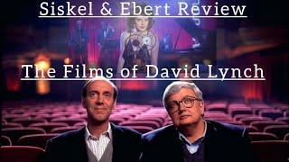 Siskel & Ebert Review The Films of...David Lynch