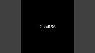 #newERA (feat. heygwuapo)