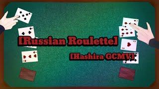 [Russian Roulette] [Original Hashira AU] [Part 0.5] [Demon Slayer GCMV] [Read Pinned Comment]