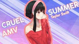 Cruel Summer -「AMV」- Taylor Swift