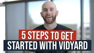 5 Steps to Getting Started with Vidyard for Marketing