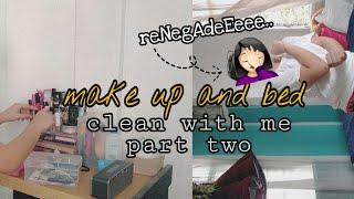 Clean With Me (part two): make up and bed