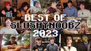 Best of Slushy Noobz 2023