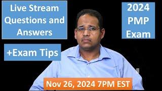 PMP 2024 Live Questions and Answers Nov 26, 2024 7PM EST