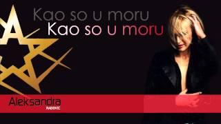 Aleksandra Radovic - Kao so u moru - (Audio 2003)