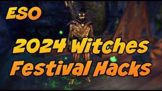 ESO 2024 WITCHES FESTIVAL HACKS