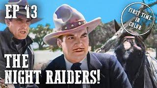 The Red Rider | Episode 13 | The Night Raiders! | Colorized