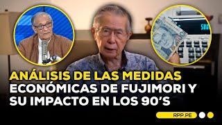 La economía peruana durante los gobiernos de Alberto Fujimori #ADNRPP | ENTREVISTA