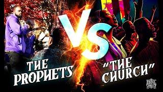 IUIC: The Prophets VS The Church