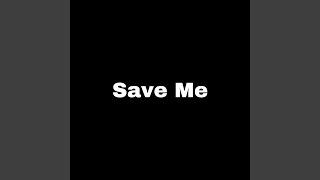 Save Me